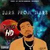 Yung HD - Bars From Mars